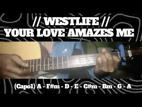 Your Love Amazes Me - Westlife