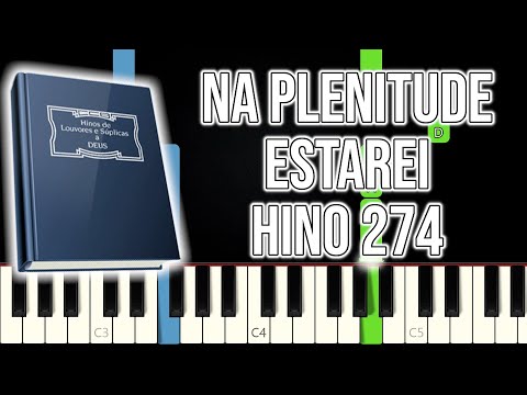 Hino CCB 274 - Na Plenitude Estarei | Hino VERSÃO FÁCIL Piano e Teclado Tutorial