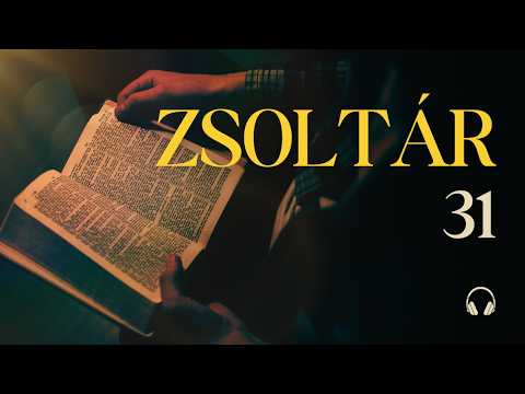 Zsoltárok könyve (Tehilim) 31 | Eredeti Héber Nevek és Jelentések #HitelesBiblia