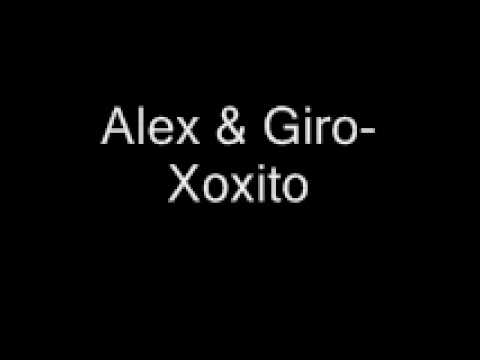 Alex & Giro-Xoxito