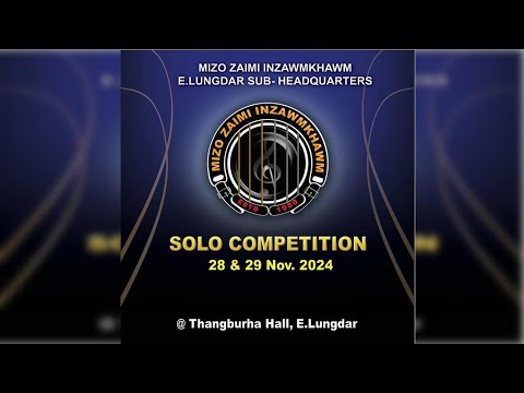 MZI Sub-Headquarters, E.Lungdar - Solo Competition 2024 Zan hnihna