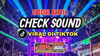 Download lagu DJ CHECK SOUND QIPLI BDL || PAS BANGET BUAT BATTLE #soundhoreg #djremix  mp3