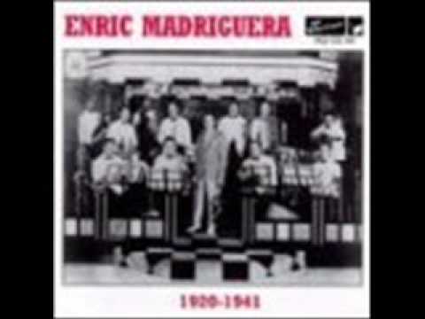 The Carioca Enric Madriguera