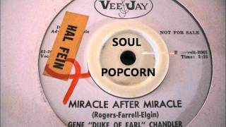 MIRACLE AFTER MIRACLE - GENE CHANDLER