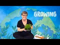 Growing