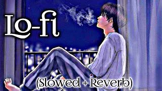 Download lagu Sitam Karne Wale Kahi Se Tu Aaja Lofi | Slowed Reverb | Tu Jo Nahi Hai To Kuch Bhi Nahi Hai Lofi mp3 Download lagu Sitam Karne Wale Kahi Se Tu Aaja Lofi | Slowed Reverb | Tu Jo Nahi Hai To Kuch Bhi Nahi Hai Lofi mp3