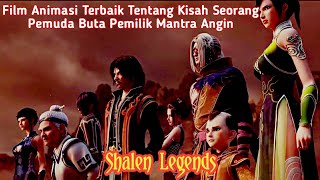 Download lagu Film Animasi Terbaik Si Buta Shalen Legends Full Movie HD Subtitle Indonesia mp3