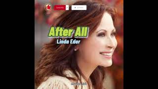 After All - Linda Eder (lyrics)