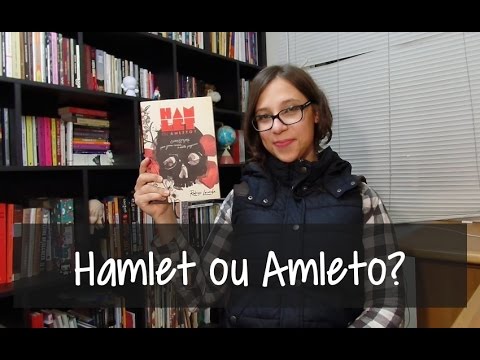 Hamlet ou Amleto? - Vamos falar sobre livros? #180
