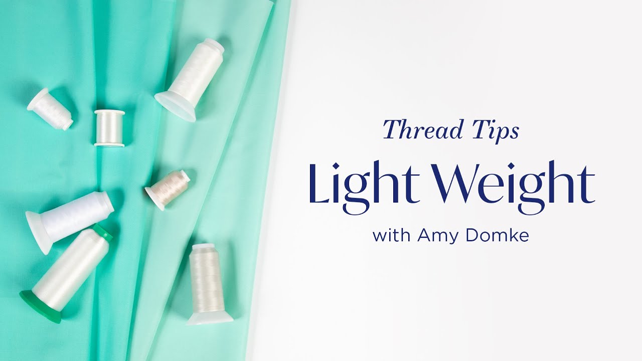 Thread Tips - Light Weight Threads