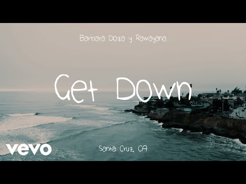 Barbara Doza, Rawayana - Get Down (Lyric Video)