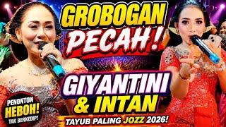 Download lagu 🔥 TAYUB GROBOGAN PALING JOZZ 2026! GIYANTINI & INTAN TAMPIL, PENONTON LANGSUNG HEBOH! 😱 mp3