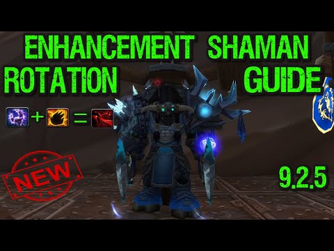 Enhancement Shaman ROTATION GUIDE - 9.2.5 Shadowlands