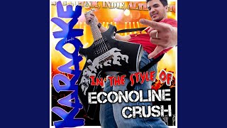 Make It Right (In the Style of Econoline Crush) (Karaoke Version)