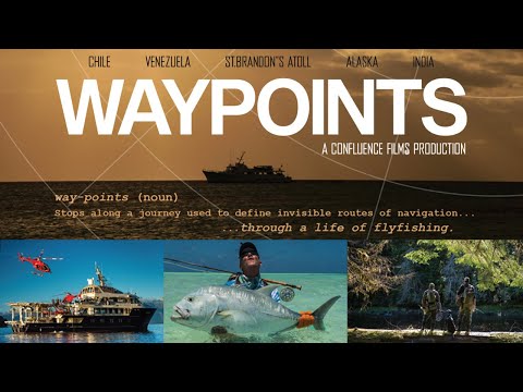 WAYPOINTS - A Confluence Film