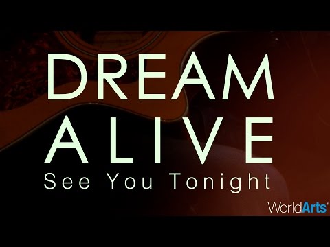 Dream Alive LIVE on the WorldArts Stage - "See You Tonight"