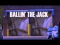 ballin the jack