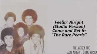 The Jackson 5 - Feelin&#39; Alright (Studio Version)