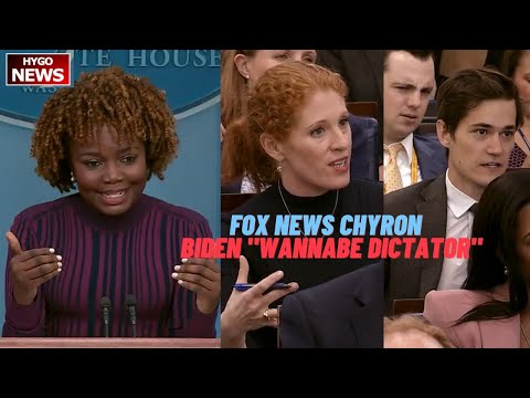 KJP: Fox News Chyron Called Biden 'Wannabe Dictator' Was 'Wrong', Demands 'Love' From Journalists