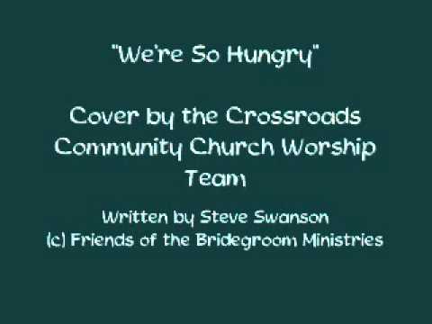 "We're So Hungry"