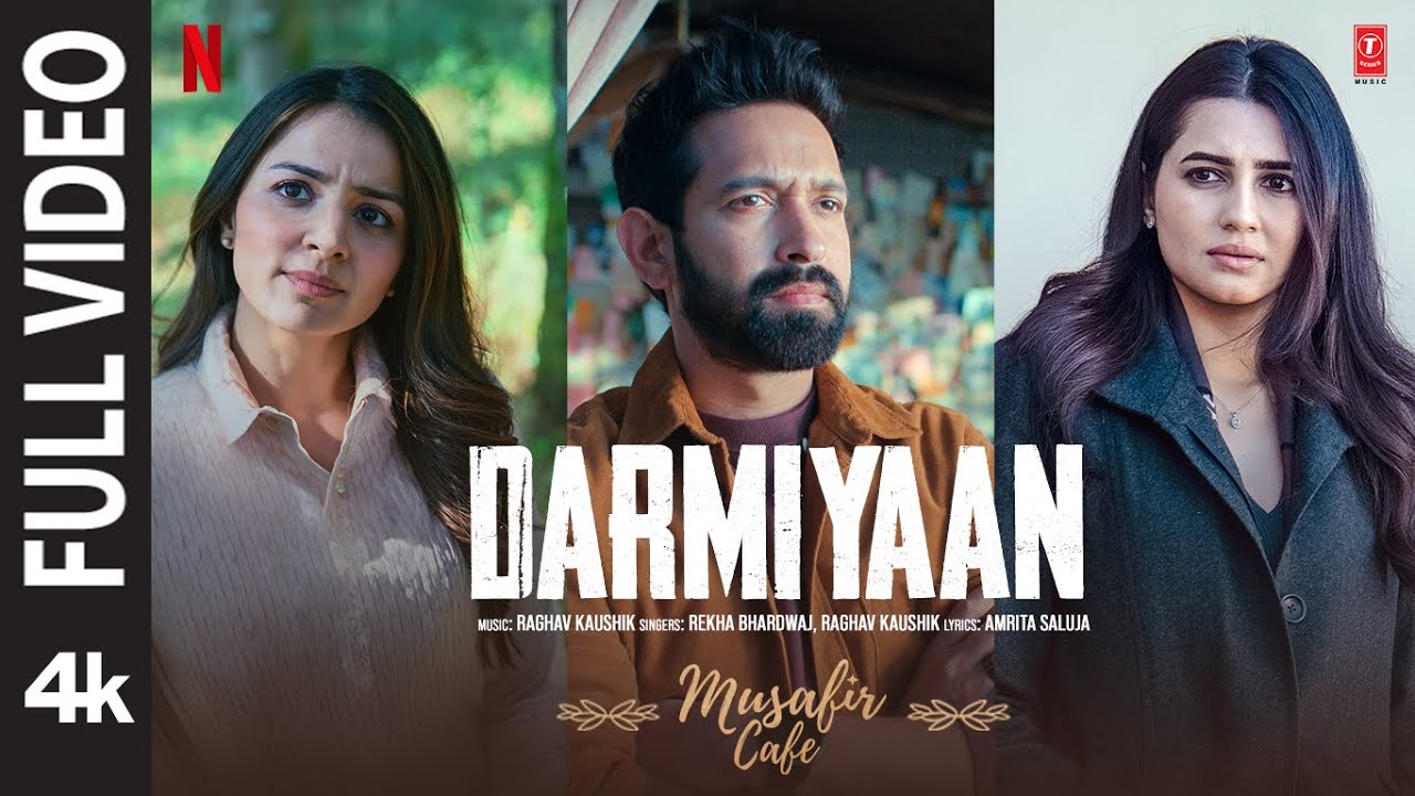 Darmiyaan (Full Video) | Musafir Cafe | Vikrant Massey,Vedika,Mahima,Rekha Bhardwaj,Raghav K,Amrita