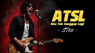Download lagu ATSL (Aku Tak Sanggup Lagi) – ST12 | ROCK Orchestra Version | ALOtone Cover  mp3