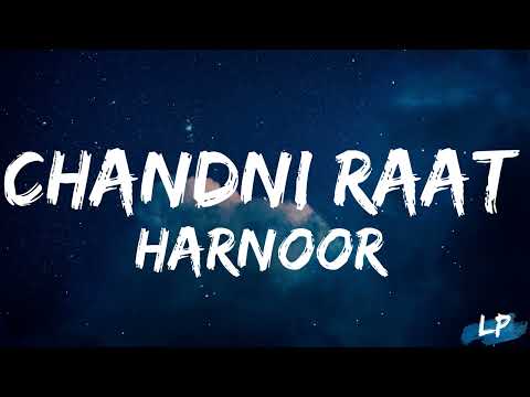 Harnoor: Chandni Raat Lyrics Video | Mxrci |Sukh Sanghera| New Punjabi Song 2022 | Lyrical punjab