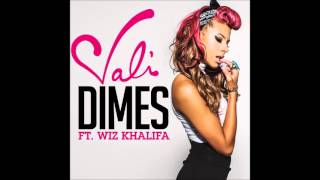 Vali ft. Wiz Khalifa - Dimes (Official Audio)