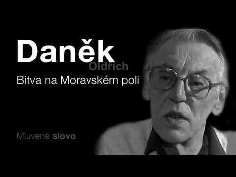 MLUVENÉ SLOVO   Daněk, Oldřich   Bitva na Moravském poli
