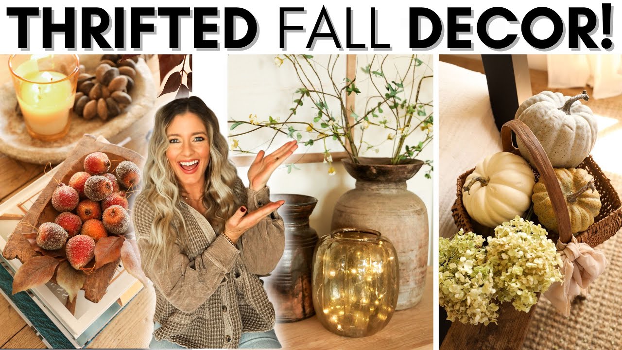 THRIFTING MY FALL DECOR || FALL DECORATING IDEAS || HIGH-END LOOK FOR LESS || STYLING AUTUMN DECOR