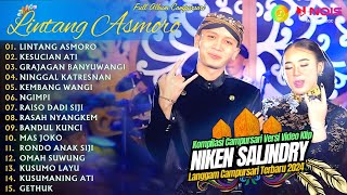 Download lagu NIKEN SALINDRY FT AKBAR SYAHALAM ''LINTANG ASMORO'' - KOMPILASI VIDEO LANGGAM CAMPURSARI GAYENG 2024 mp3 Download lagu NIKEN SALINDRY FT AKBAR SYAHALAM ''LINTANG ASMORO'' - KOMPILASI VIDEO LANGGAM CAMPURSARI GAYENG 2024 mp3