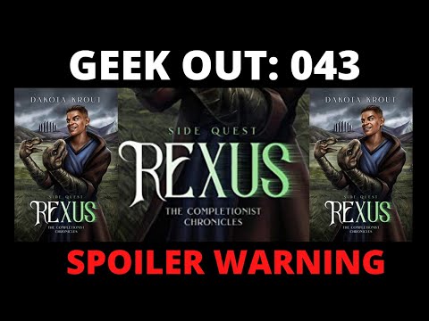 🔴Geek Out: 043 Rexus: Side Quest (The Completionist Chronicles #2.5) by Dakota Krout