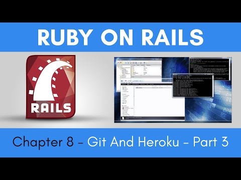 Learn Ruby on Rails from Scratch Chapter 8 Git and Heroku Part 3