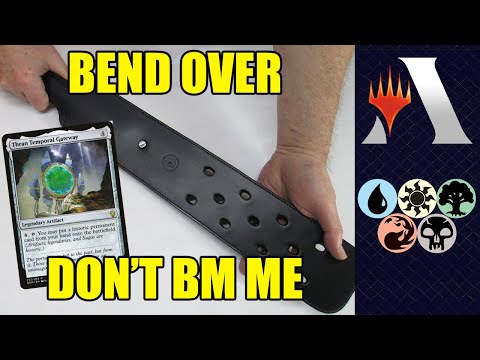 👅THAT'S WHAT YOU GET FOR BMING ME👅 Historic 5c Thran Temporal Gateway - MTG Arena Zendikar Rising