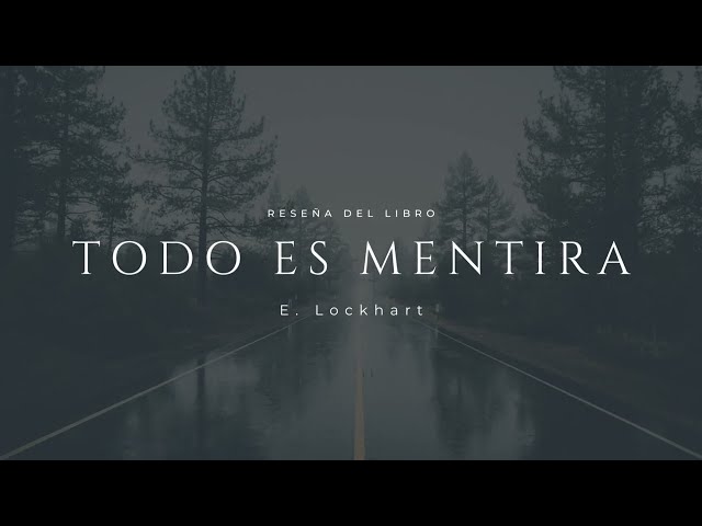 Vídeo relacionado con Todo es mentira