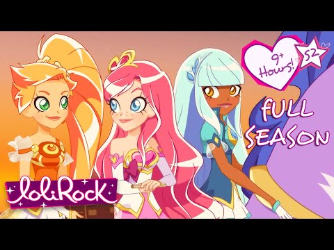 LoliRock 💖 Season 2 Full Episodes 1-26 | FULL SEASON | 9+ Hours!