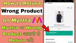 How To Return Wrong Product On Myntra | Return Myntra Product