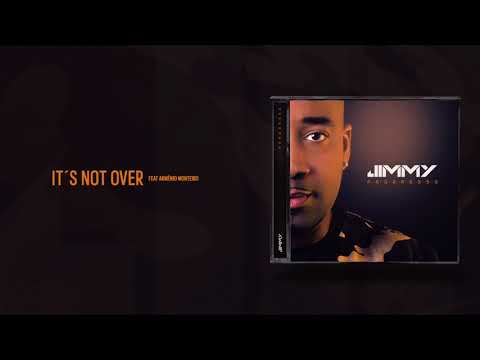 Jimmy - It's not over ( feat Armenio Monteiro )