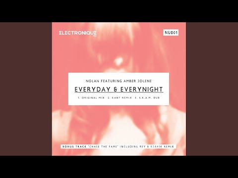 Everyday & Everynight (KANT Remix)