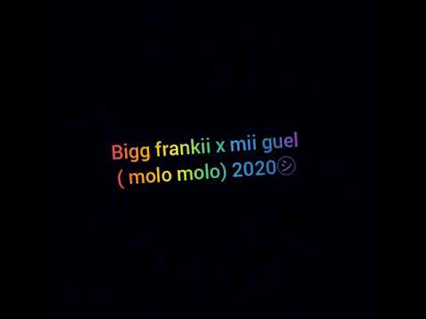 Bigg frankii x Mii guel ( molo molo )!!!💕