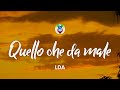 LDA - Quello che fa male (Testo/Lyrics)