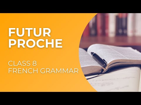 Goa Board French │ Class 8 │ Futur Proche