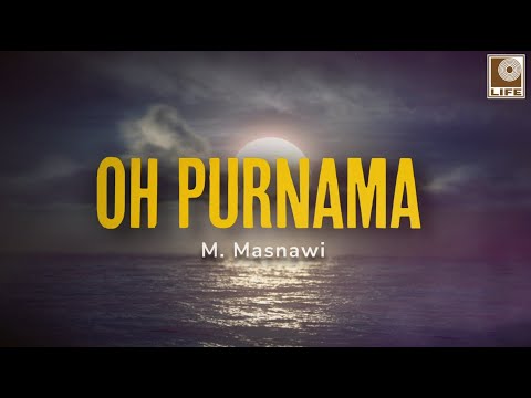 M. Masnawi - Oh Purnama (Official Lyric Video)