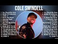 Cole Swindell Greatest Hits Full Album ️ Full Album ️ Top 10 Hits Of All Time