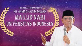 KH. Ahmad Hasyim Muzadi : Maulid Nabi Universitas Indonesia