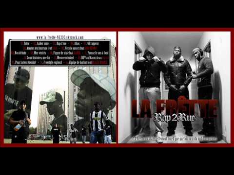 N°6 // LA FRETTE FEAT. U.S.G - ARRÊTE TES FOUTAISES (Rap 2 Rue)