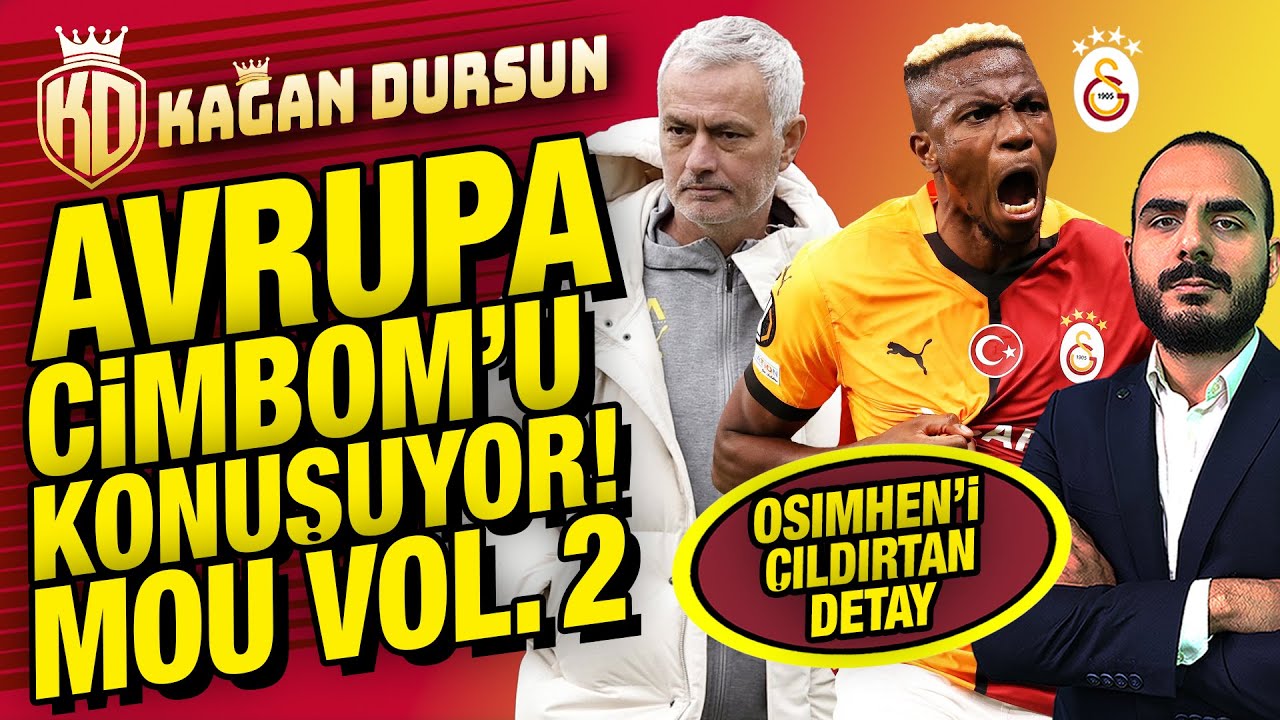 Avrupa Cimbom'u konuşuyor | Mourinho Vol. 2 | Osimhen'i çıldırtan detay | Cezalar lige yansıyacak mı?