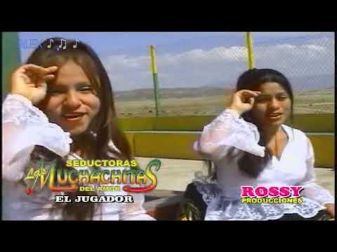 El Jugador - Muchachitas Del Amor