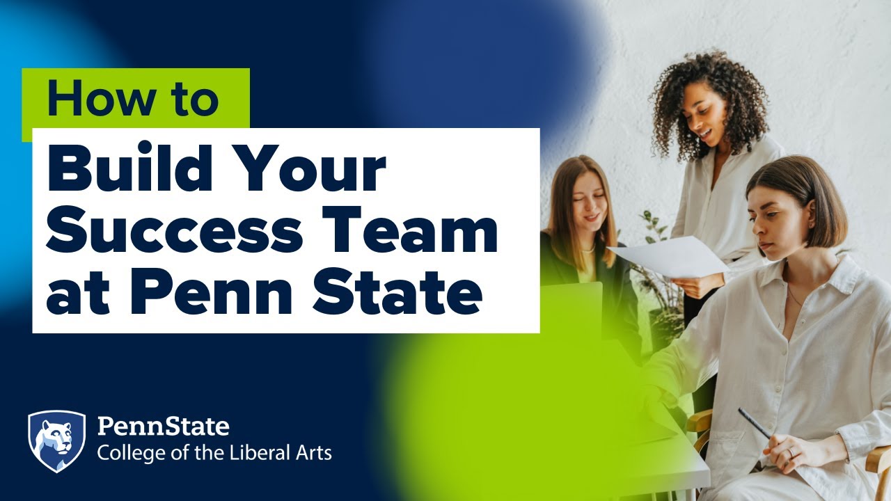 How to Build Your Success Team at Penn State
