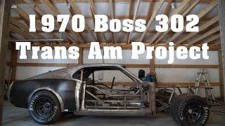 70 Boss 302 Trans Am Project